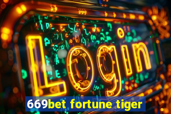 669bet fortune tiger